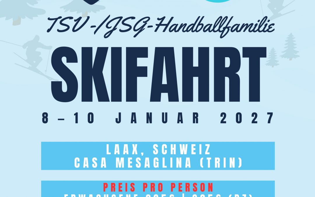 TSV Skifahrt 8–10. Januar 2027 nach Laax, Schweiz